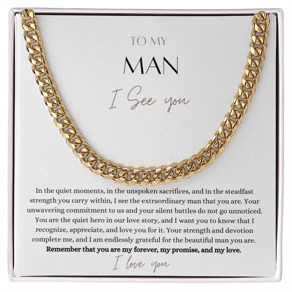 A Cuban chain necklace gift and a yellow gold finish, with a message card that says to my man, in a Jewelry box.